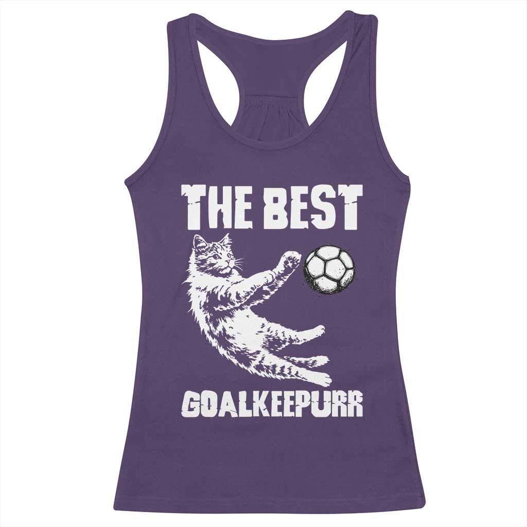 The Best Cat Goalkeeper Racerback Tank Top Soccer Player Gift