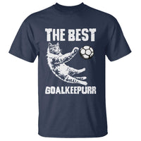 The Best Cat Goalkeeper T Shirt Soccer Player Gift