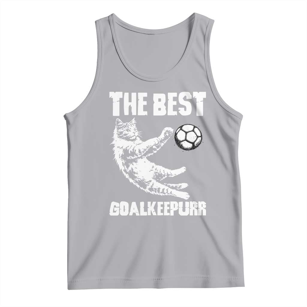 The Best Cat Goalkeeper Tank Top Soccer Player Gift