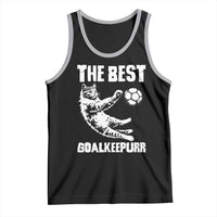 The Best Cat Goalkeeper Tank Top Soccer Player Gift
