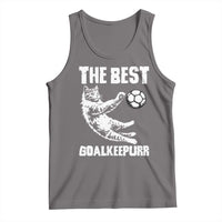 The Best Cat Goalkeeper Tank Top Soccer Player Gift