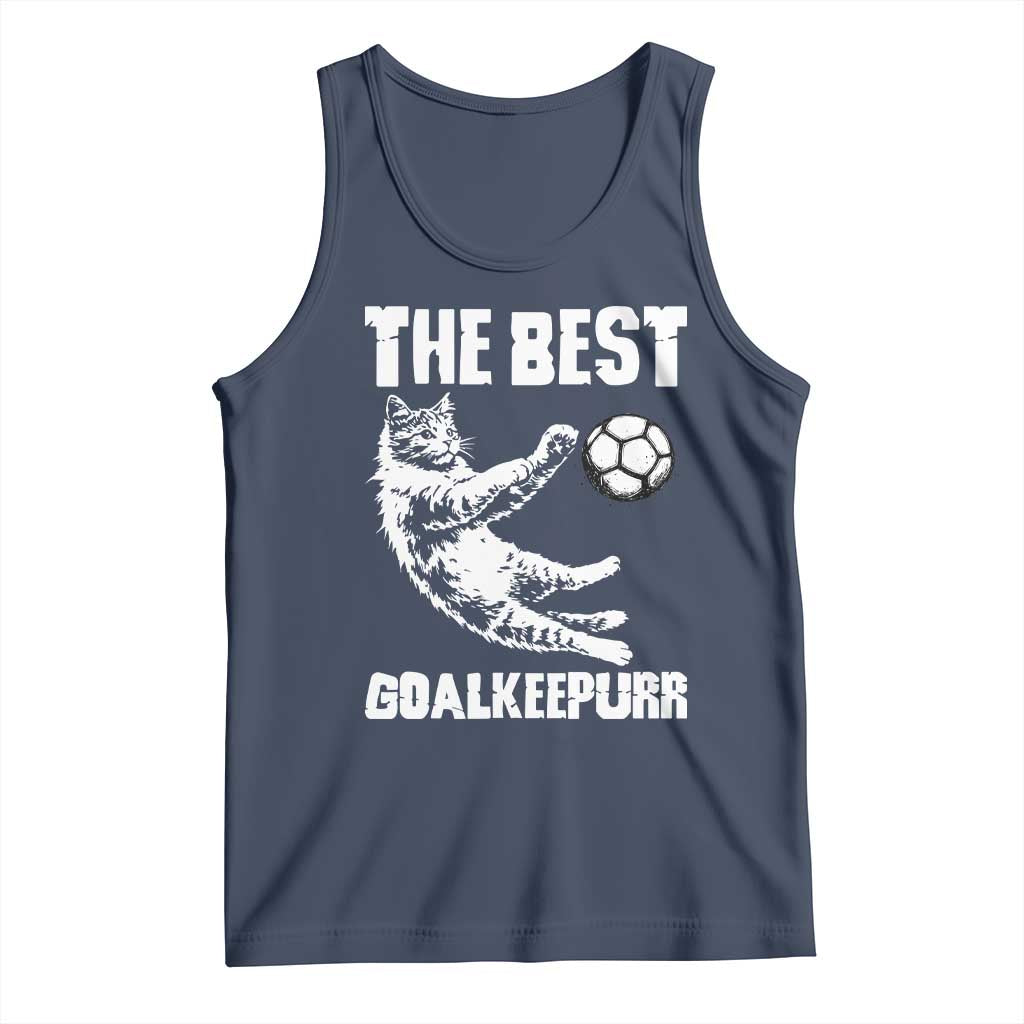 The Best Cat Goalkeeper Tank Top Soccer Player Gift