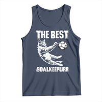 The Best Cat Goalkeeper Tank Top Soccer Player Gift