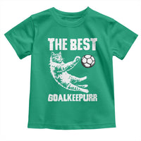 The Best Cat Goalkeeper Toddler T Shirt Soccer Player Gift
