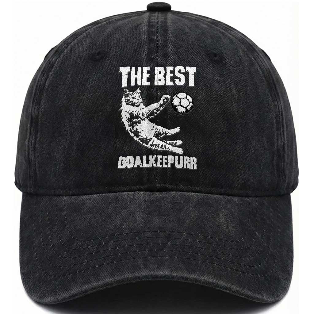 The Best Cat Goalkeeper Washed Cotton Baseball Cap Soccer Player Gift