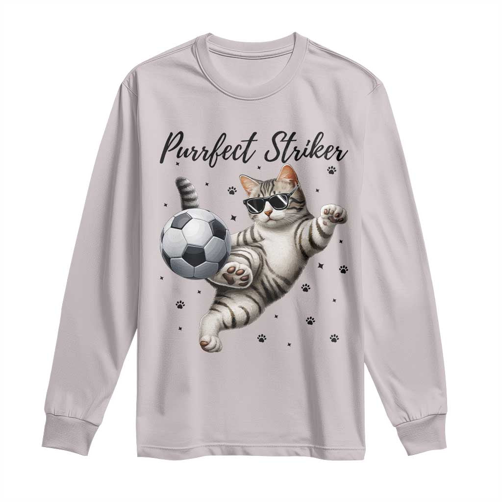 Purrfect Striker Long Sleeve Shirt Funny Cat Soccer Player Gift