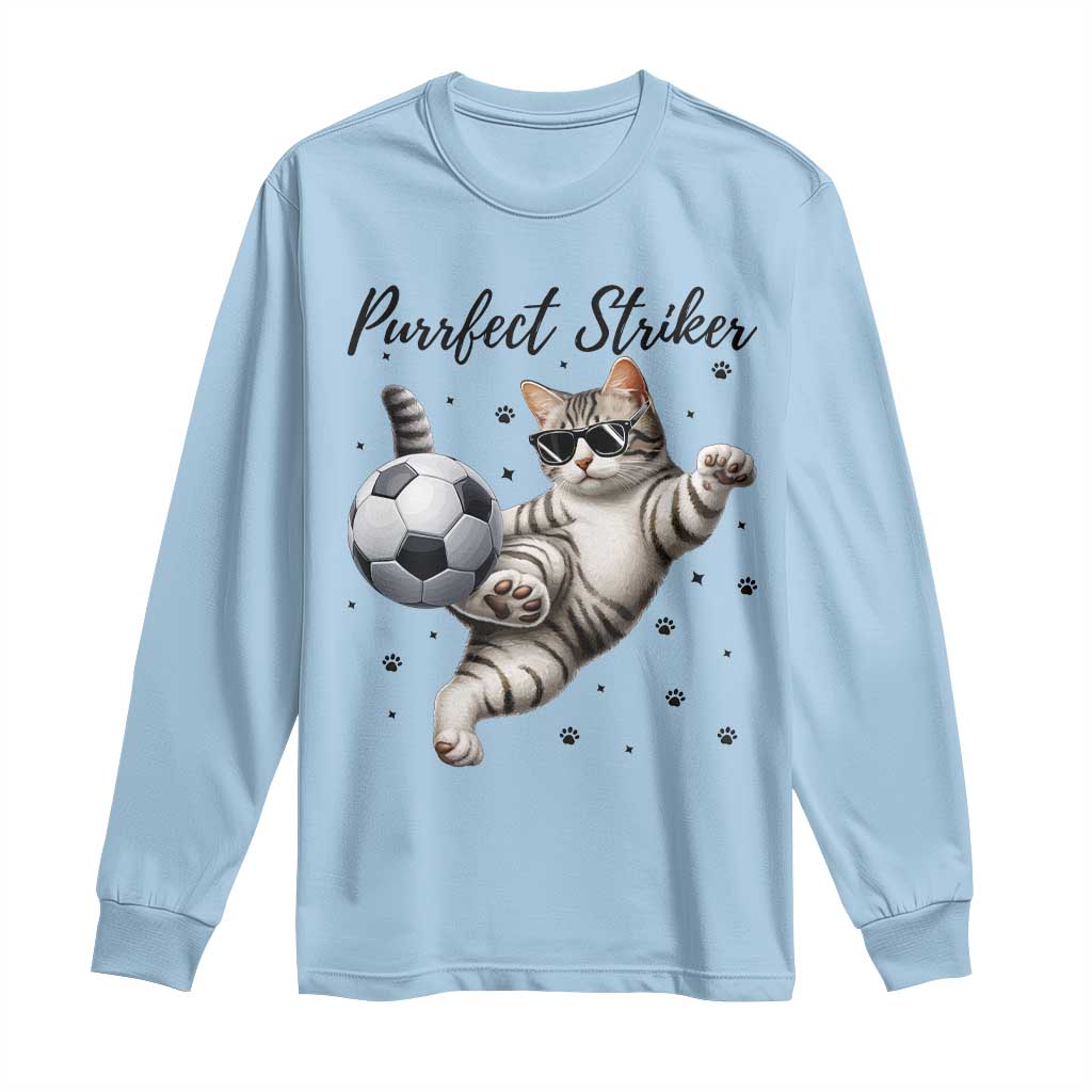 Purrfect Striker Long Sleeve Shirt Funny Cat Soccer Player Gift