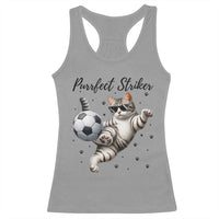 Purrfect Striker Racerback Tank Top Funny Cat Soccer Player Gift