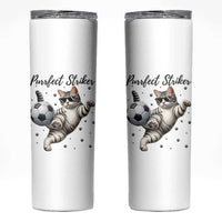 Purrfect Striker Skinny Tumbler Funny Cat Soccer Player Gift