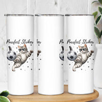 Purrfect Striker Skinny Tumbler Funny Cat Soccer Player Gift