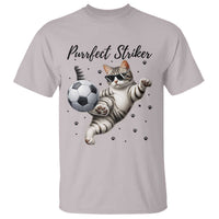 Purrfect Striker T Shirt Funny Cat Soccer Player Gift