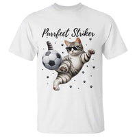 Purrfect Striker T Shirt Funny Cat Soccer Player Gift