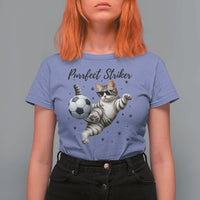 Purrfect Striker T Shirt For Women Funny Cat Soccer Player Gift