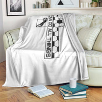 I Can Do All Things Through Soccer Christian Faith Gift Throw Blanket