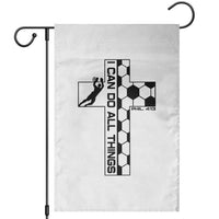 I Can Do All Things Through Soccer Christian Faith Gift Garden Flag