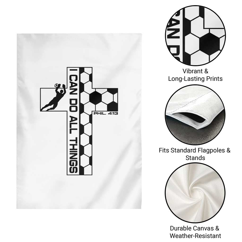 I Can Do All Things Through Soccer Christian Faith Gift Garden Flag