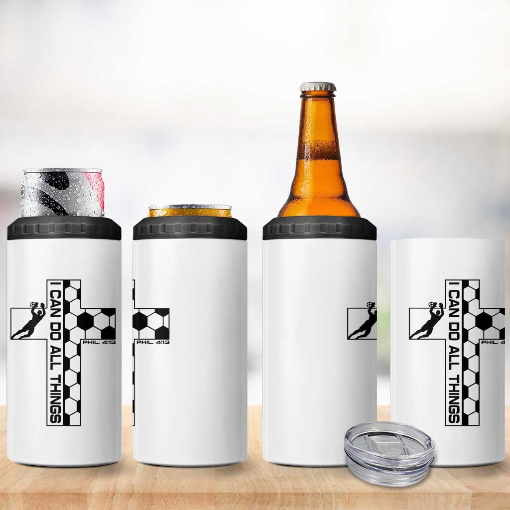 I Can Do All Things Through Soccer Christian Faith Gift 4 in 1 Can Cooler Tumbler