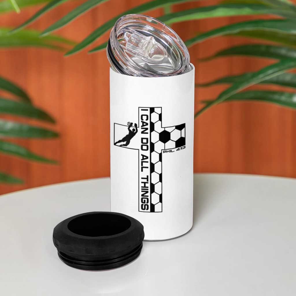I Can Do All Things Through Soccer Christian Faith Gift 4 in 1 Can Cooler Tumbler