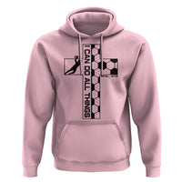 I Can Do All Things Through Soccer Christian Faith Gift Hoodie