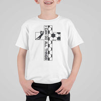 I Can Do All Things Through Soccer Christian Faith Gift T Shirt For Kid