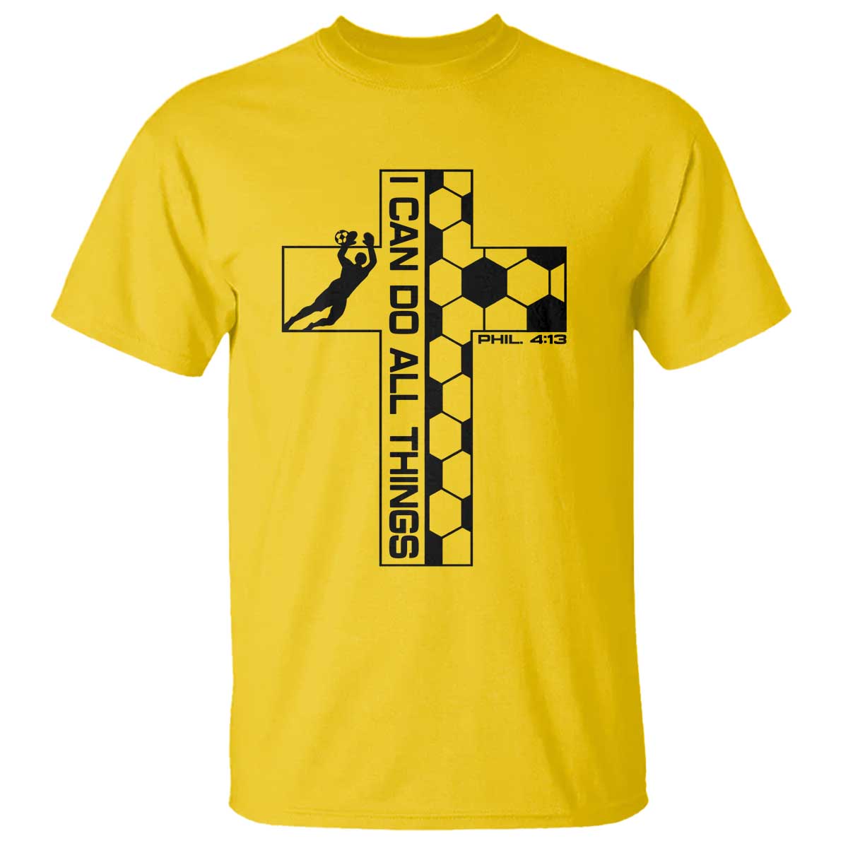 I Can Do All Things Through Soccer Christian Faith Gift T Shirt