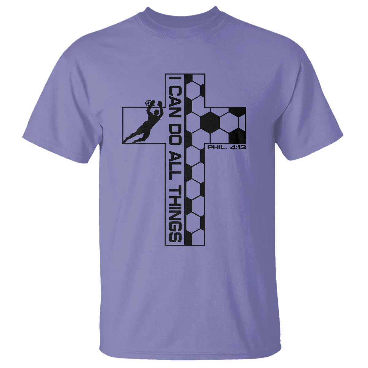 I Can Do All Things Through Soccer Christian Faith Gift T Shirt