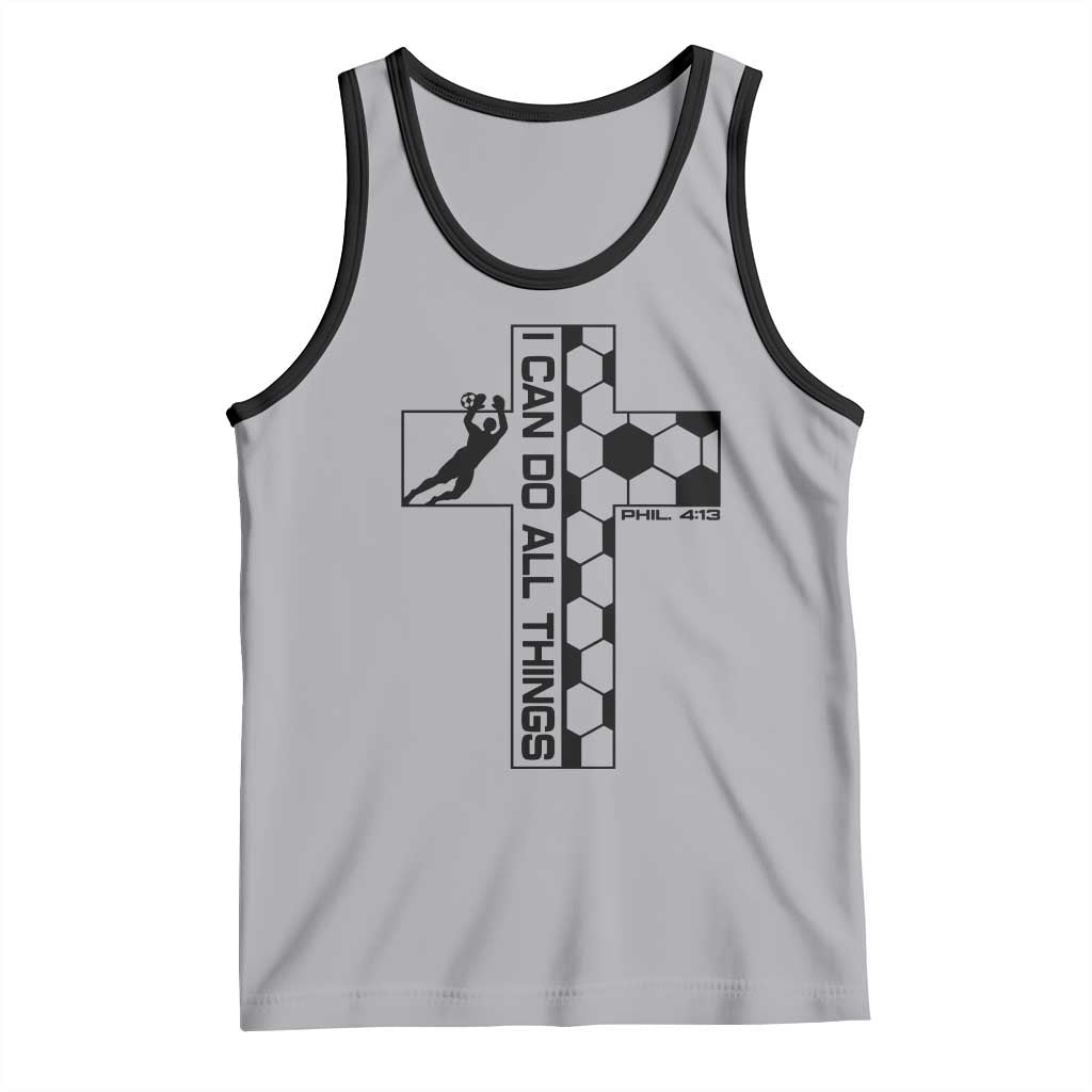 I Can Do All Things Through Soccer Christian Faith Gift Tank Top