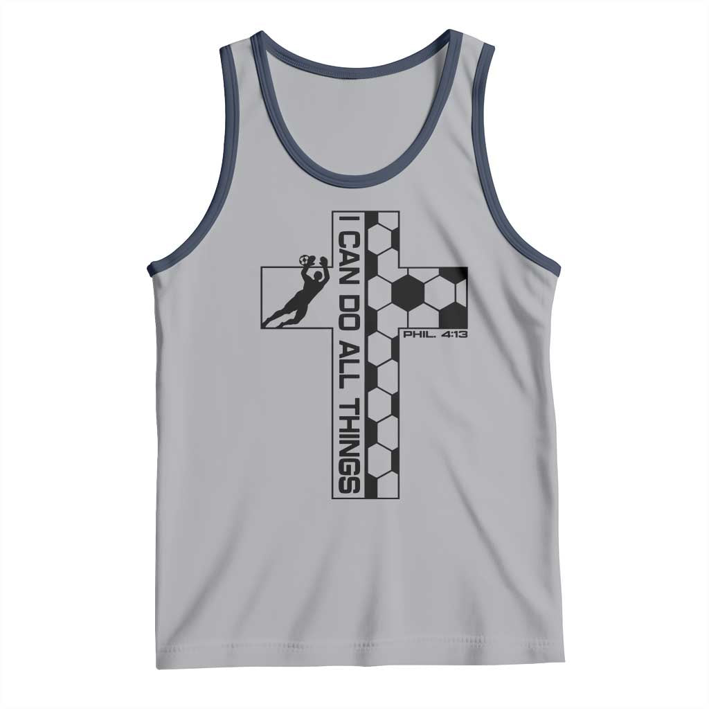I Can Do All Things Through Soccer Christian Faith Gift Tank Top