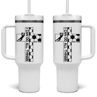 I Can Do All Things Through Soccer Christian Faith Gift Tumbler With Handle