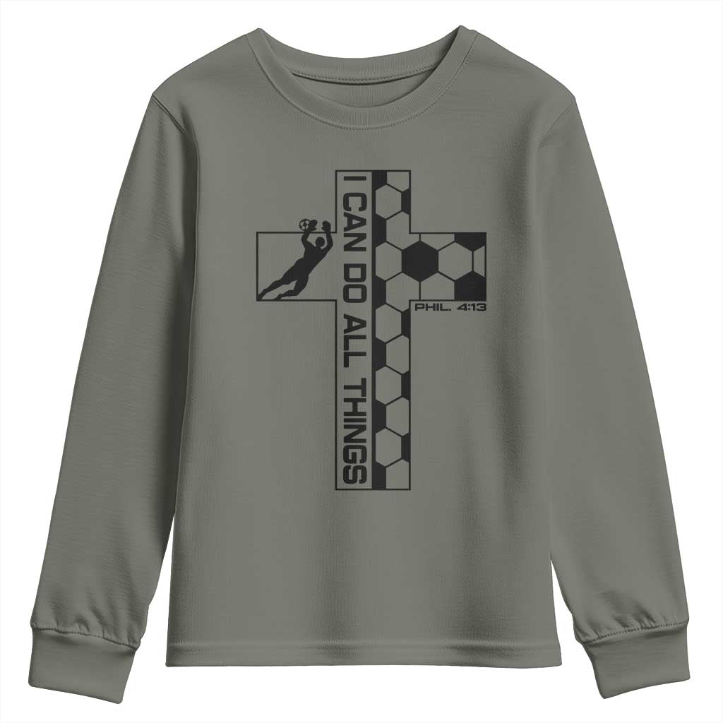 I Can Do All Things Through Soccer Christian Faith Gift Youth Sweatshirt