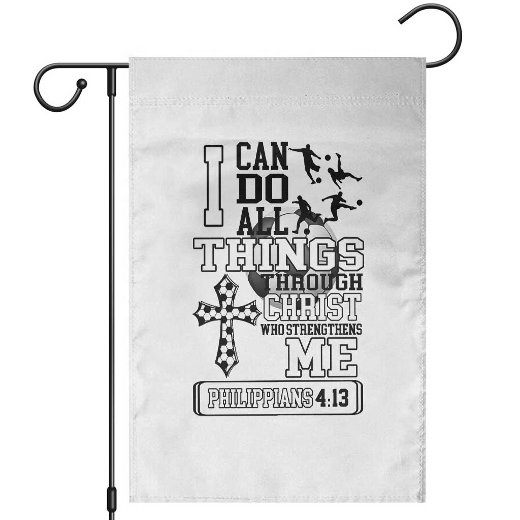 Soccer Christian Gift Garden Flag I Can Do All Things Through Christ