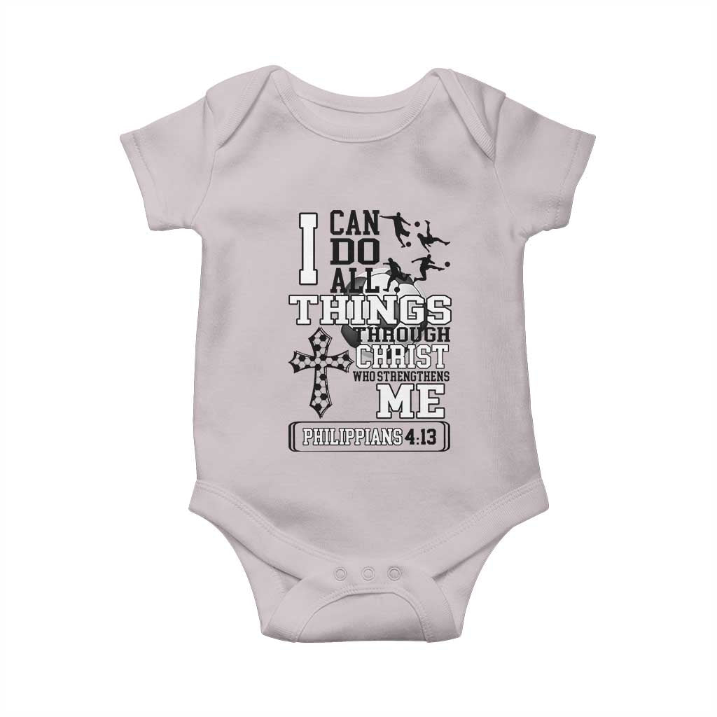 Soccer Christian Gift Baby Onesie I Can Do All Things Through Christ