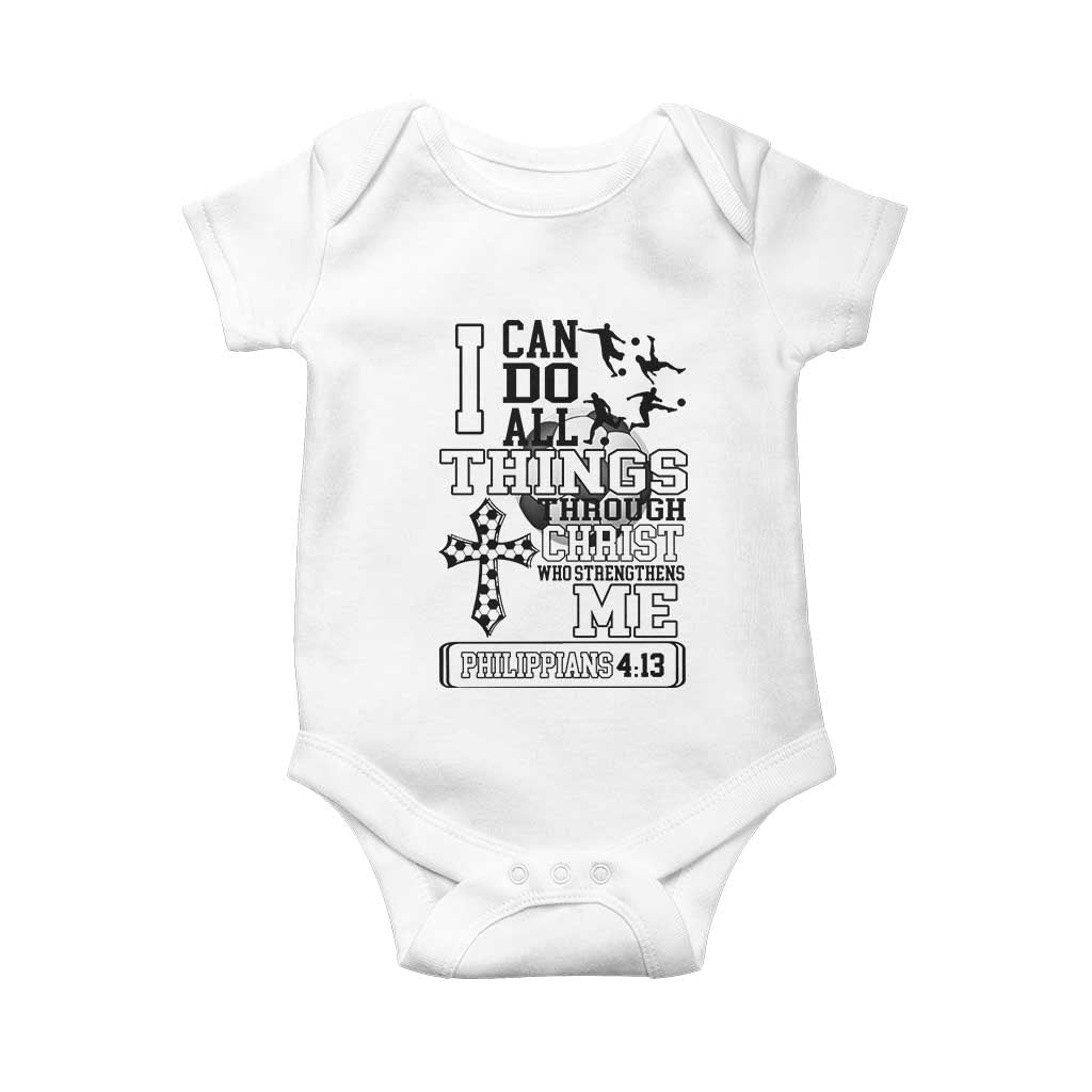 Soccer Christian Gift Baby Onesie I Can Do All Things Through Christ