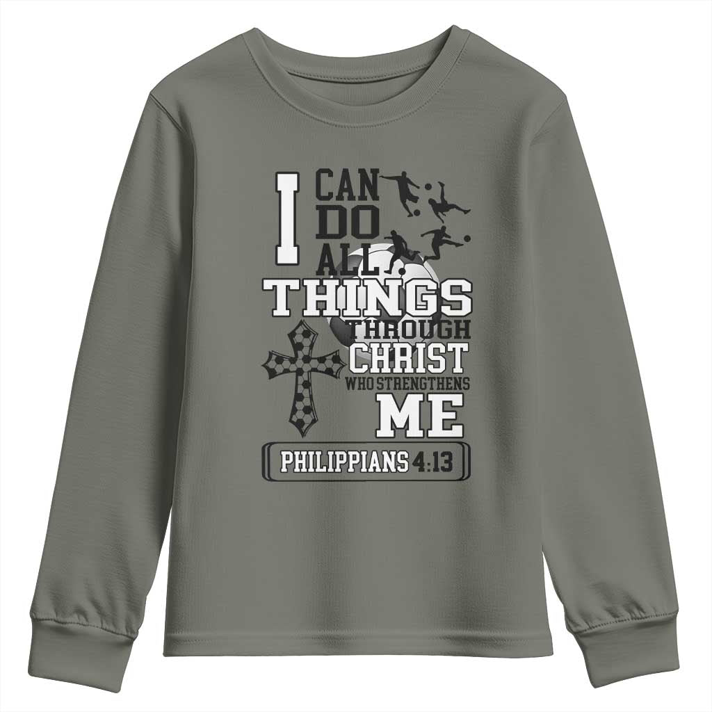 Soccer Christian Gift Youth Sweatshirt I Can Do All Things Through Christ