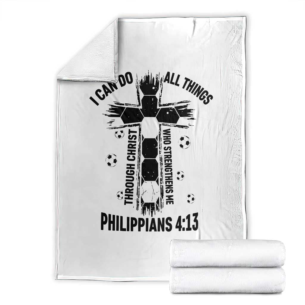 I Can Do All Things Through Christ Throw Blanket Christian Soccer Faith