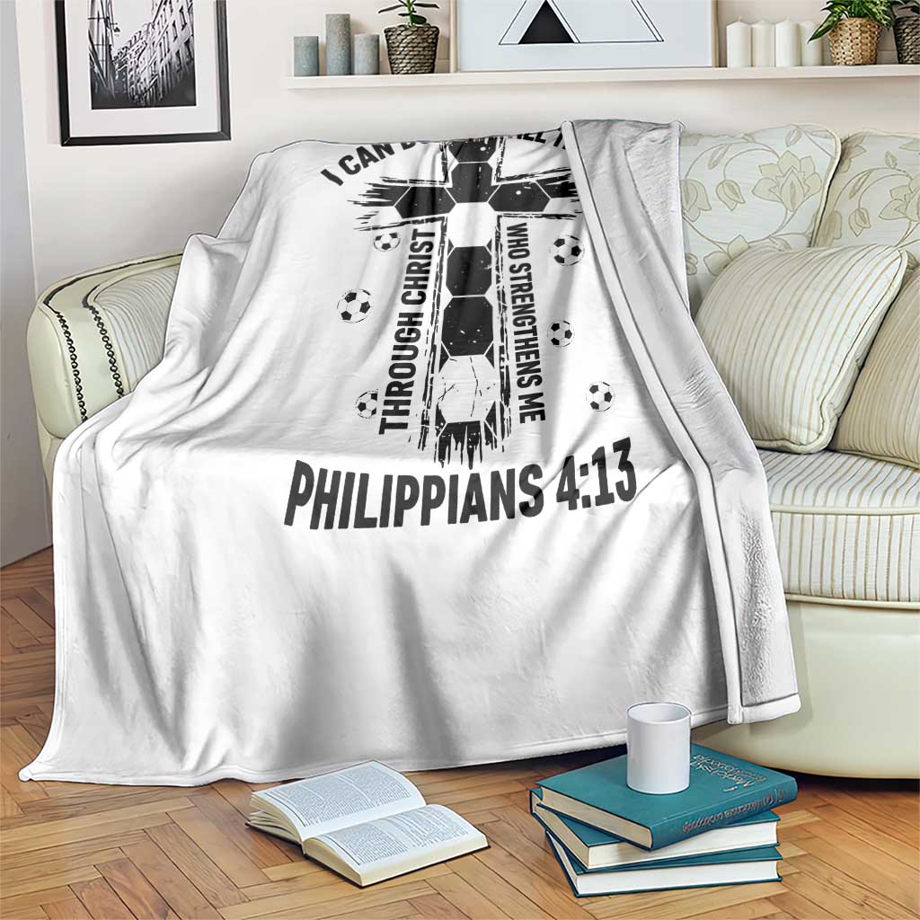 I Can Do All Things Through Christ Throw Blanket Christian Soccer Faith