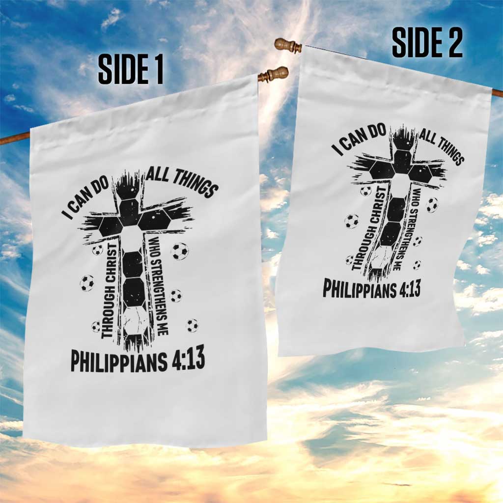 I Can Do All Things Through Christ Garden Flag Christian Soccer Faith