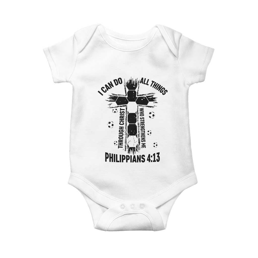 I Can Do All Things Through Christ Baby Onesie Christian Soccer Faith