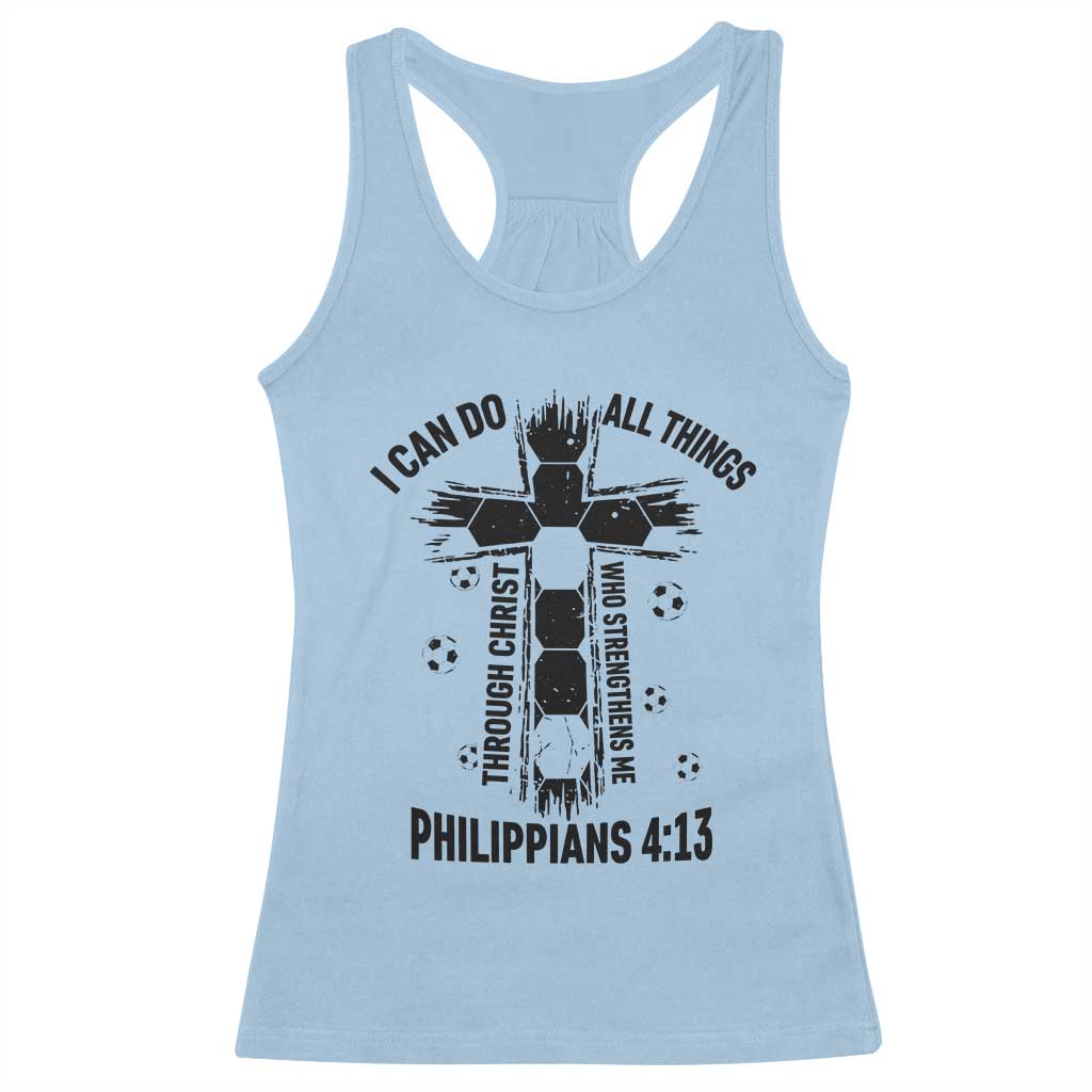 I Can Do All Things Through Christ Racerback Tank Top Christian Soccer Faith
