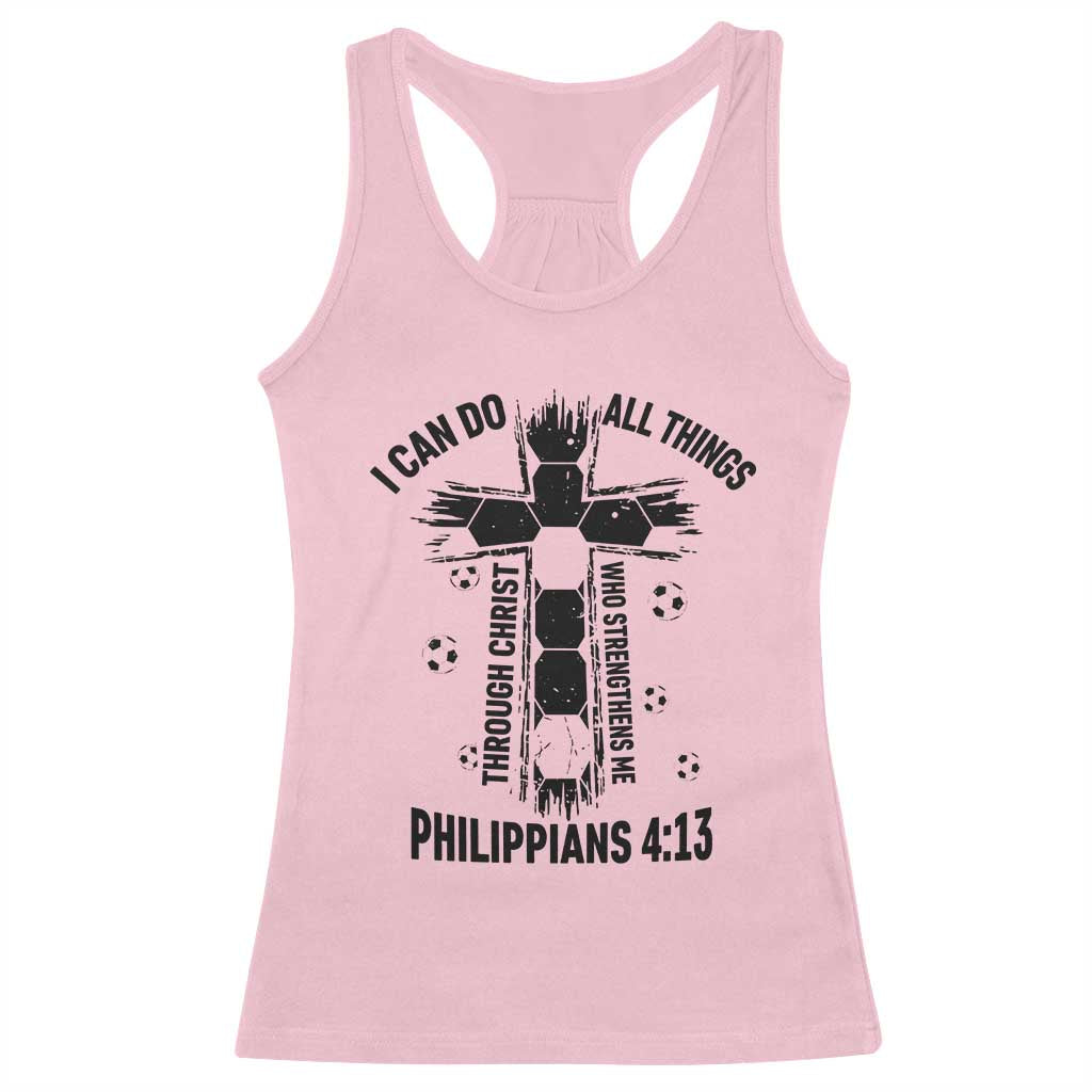 I Can Do All Things Through Christ Racerback Tank Top Christian Soccer Faith