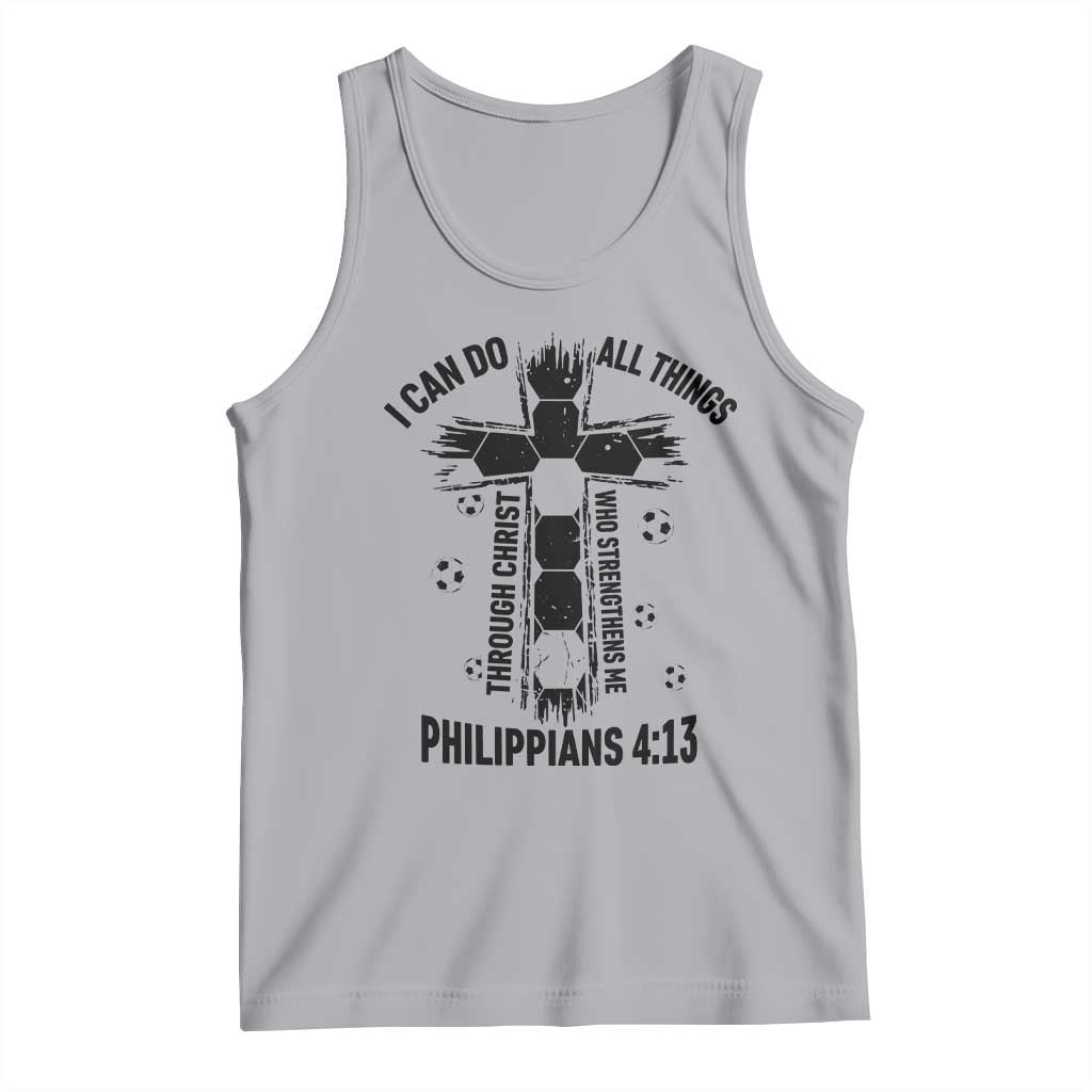 I Can Do All Things Through Christ Tank Top Christian Soccer Faith