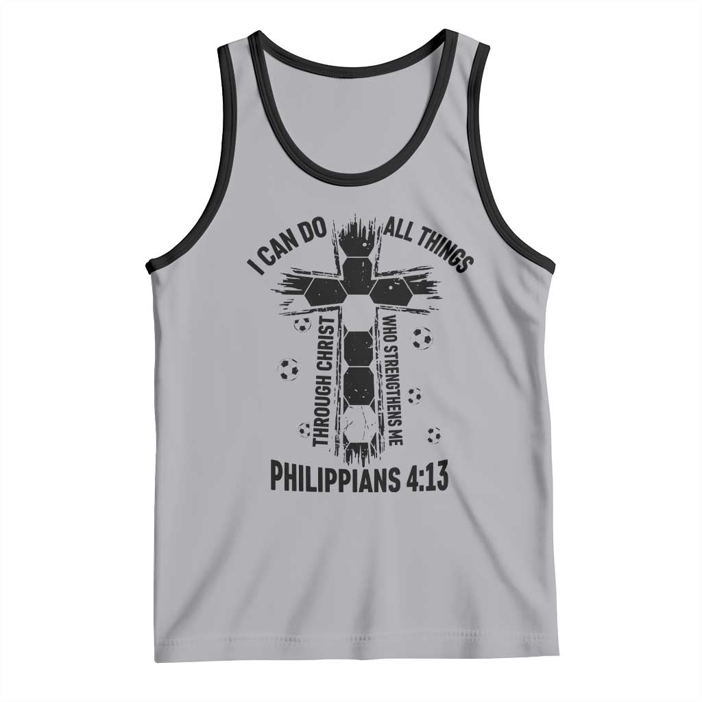 I Can Do All Things Through Christ Tank Top Christian Soccer Faith