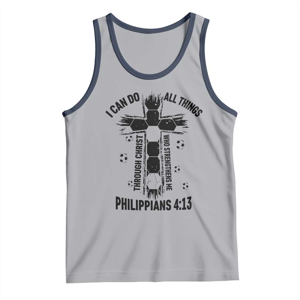 I Can Do All Things Through Christ Tank Top Christian Soccer Faith
