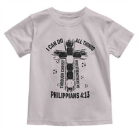 I Can Do All Things Through Christ Toddler T Shirt Christian Soccer Faith