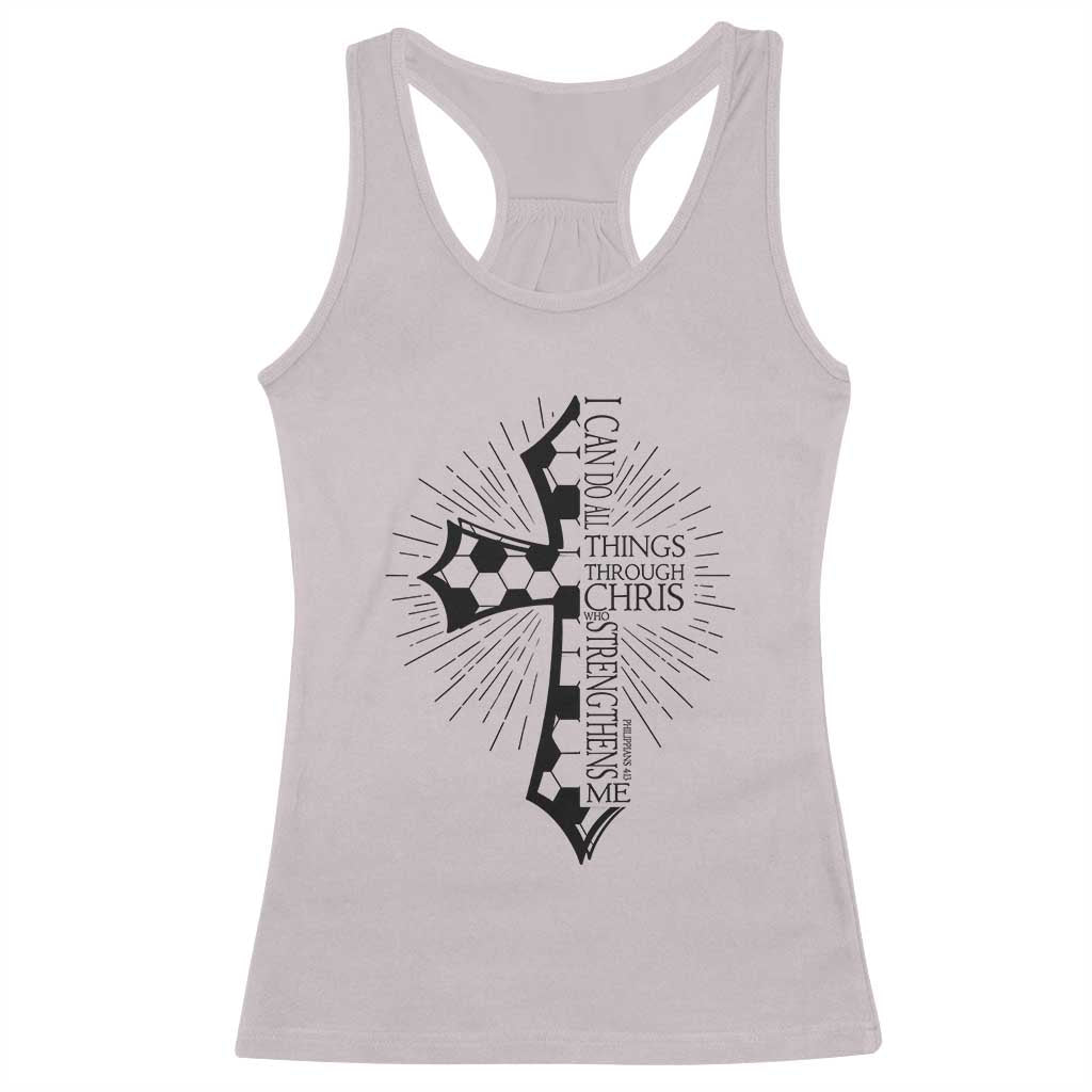 I Can Do All Things Through Christ Racerback Tank Top Christian Soccer Cross Gift