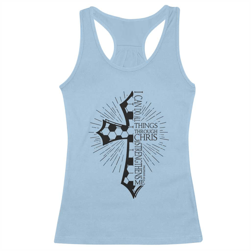 I Can Do All Things Through Christ Racerback Tank Top Christian Soccer Cross Gift