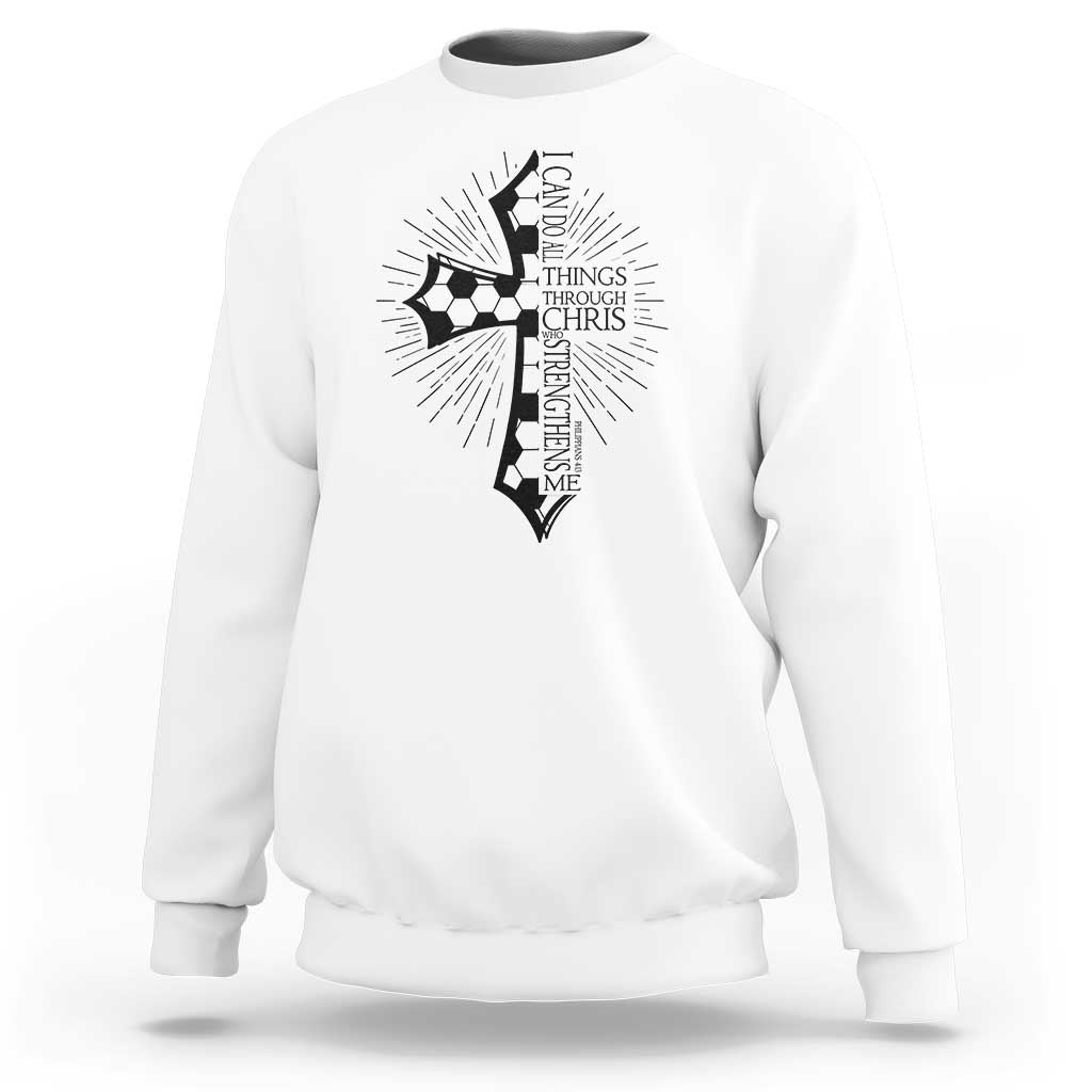 I Can Do All Things Through Christ Sweatshirt Christian Soccer Cross Gift