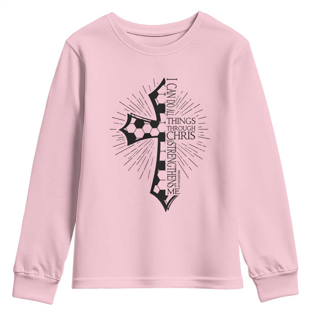 I Can Do All Things Through Christ Youth Sweatshirt Christian Soccer Cross Gift