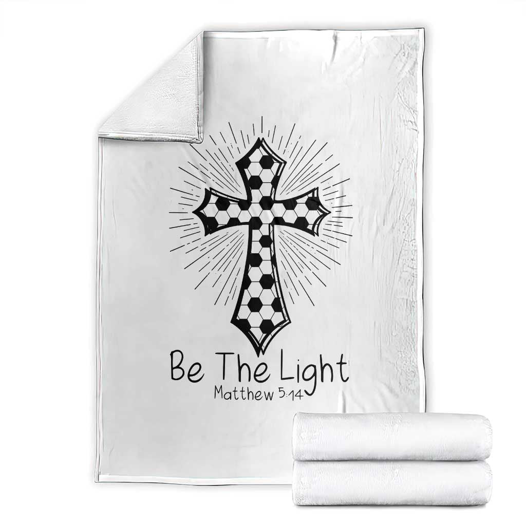 Be The Light Matthew 5 14 Throw Blanket Christian Soccer Faith Gift