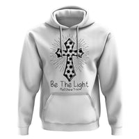 Be The Light Matthew 5 14 Hoodie Christian Soccer Faith Gift